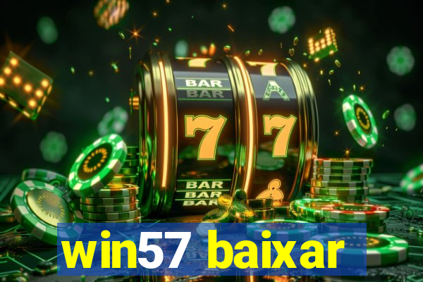 win57 baixar